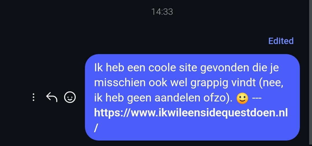 Dm een persoon die je niet kent en stuur diegene de link van deze website